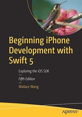 Beginning iPhone Development with Swi..., Wang, Wallace