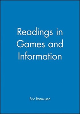 READINGS IN GAMES AND INFORMATION By Eric Rasmusen **BRAND NEW**