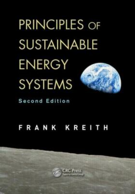 Principles of Sustainable Energy Systems [Mechanical and Aerospace Engineering S