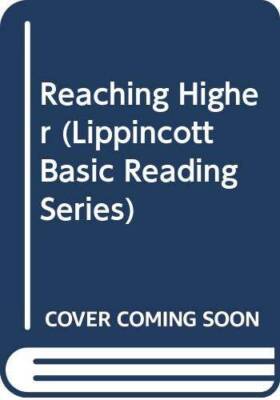 Reaching Higher (Lippincott Basic Reading Series) - Hardcover - GOOD