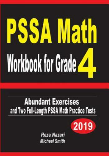 PSSA Math Workbook for Grade 4 : Abundant Exercises and Two Full-Length ...