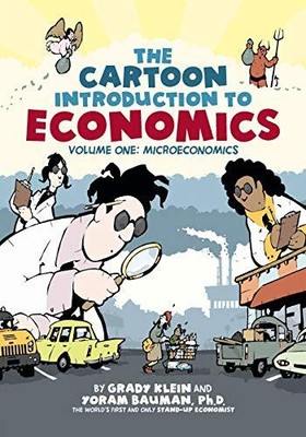 The Cartoon Introduction to Economics: Volume One: Microeconomics by Yoram Baum