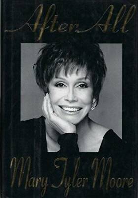 After All - Hardcover By Moore, Mary Tyler - GOOD