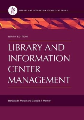 Library and Information Center Management, 9th Edition (Library and  - VERY GOOD