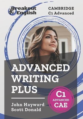 John Hayward Scott Do Cambridge C1 Advanced (CAE) Advanced Writing  (Paperback)