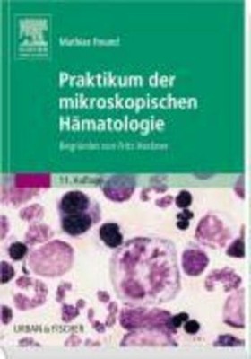 Praktikum der mikroskopischen Hämatologie Mathias Freund Taschenbuch Deutsch