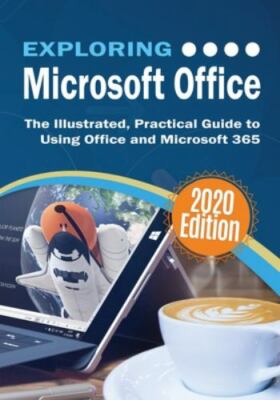 Exploring Microsoft Office: The Illustrated, P... 9781913151362 by Wilson, Kevin