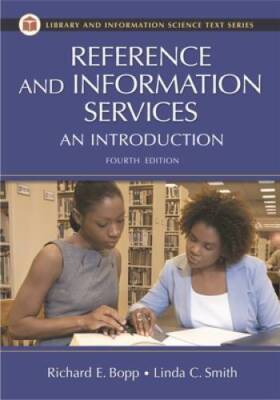 Reference and Information Services: An Introduction, 4th Edition (Library - GOOD