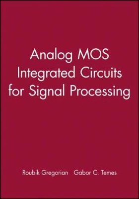Analog MOS Integrated Circuits for Signal Processing - Hardcover - GOOD