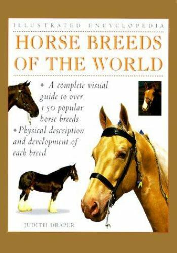 Horse Breeds of the World by Judith Draper (1999, Trade Paperback) for ...