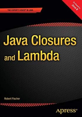 Java Closures and Lambda by Robert Fischer (Paperback) (2015)