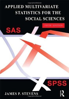Applied Multivariate Statistics for the Social Sciences, Fifth Edition