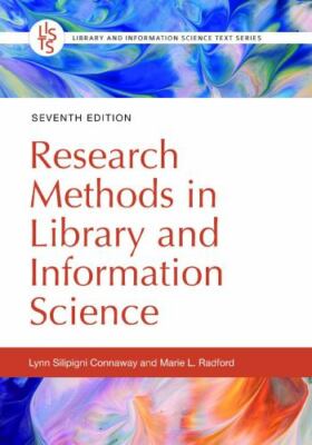 Research Methods in Library and Information Science (Library and Information Sc