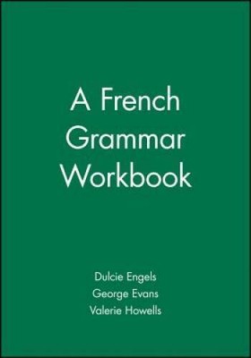 A French Grammar Workbook - Paperback By Engels, Dulcie - GOOD