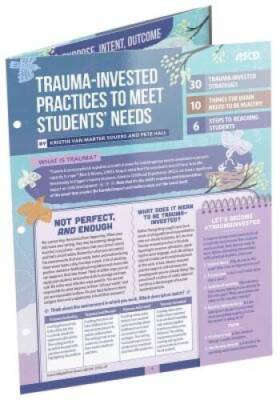 Trauma-Invested Practices to Meet Students Needs (Quick Reference Guide) - GOOD