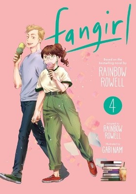 Rainbow Rowell Fangirl, Vol. 4 (Paperback) Fangirl (PRESALE 09/26/2024)