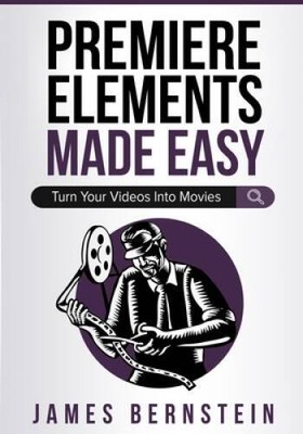 Premiere Elements Made Easy: Turn Your Videos Into Movies (Compute - ACCEPTABLE