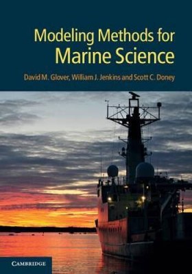 Modeling Methods for Marine Science - Hardcover By Glover, David M - VERY GOOD