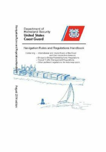 Navigation Rules and Regulations Handbook 2014 by United Coast Guard ...
