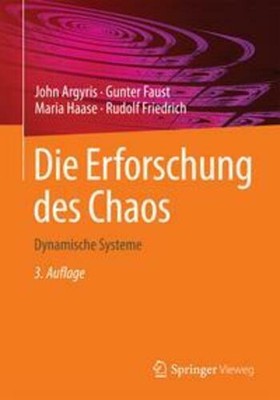 Die Erforschung des Chaos Dynamische Systeme John Argyris (u. a.) Taschenbuch