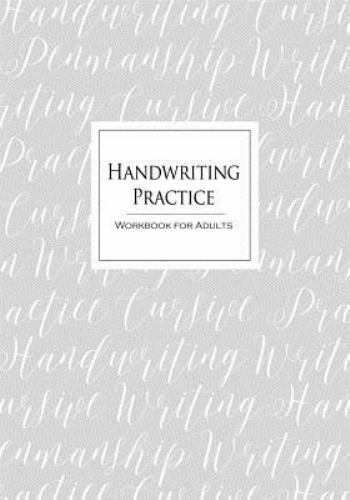 Handwriting Practice Workbook for Adults : Cursive Writing Penmanship ...