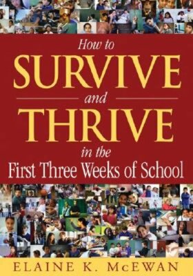 How to Survive and Thrive in the First Three Weeks of School by McEwan-Adkins