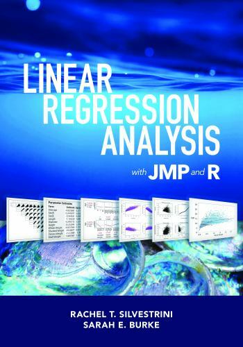 Linear Regression Analysis with JMP and R by Rachel T. Silvestrini and ...
