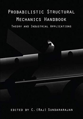 Sundararajan - Probabilistic Structural Mechanics Handbook   Theory a - T9000z