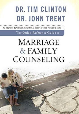 Quick-Reference Guide to Marriage & Fa..., Clinton, Tim