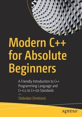Modern C for Absolute Beginners: A Friendly Introduction to C Program - GOOD