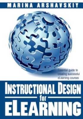 Instructional Design for ELearning: Essential guide to creating successfu - GOOD