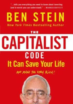 The Capitalist Code: It Can Save Your Life and Make You Very Rich - GOOD