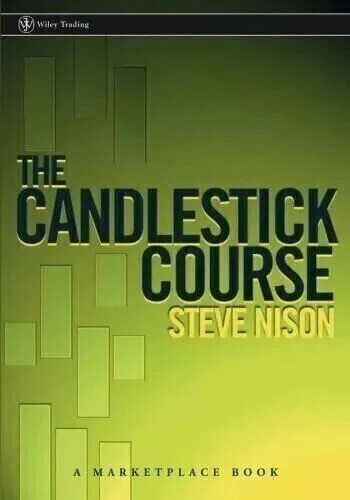 The Candlestick Course by Steve Nison (Paperback, English ) Free