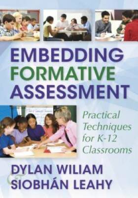 Embedding Formative Assessment: Practical Techniques for K-12 Classrooms - GOOD