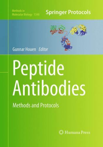 Methods in Molecular Biology Ser.: Peptide Antibodies : Methods and ...