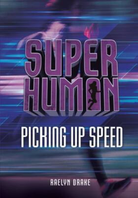Picking Up Speed by Drake, Raelyn