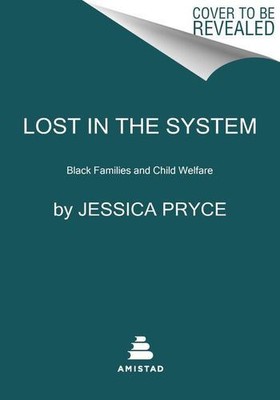 Broken: Transforming Child Protective Services Notes of a Former Caseworker