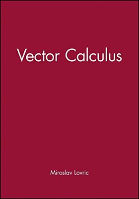 STUDENT SOLUTIONS MANUAL TO ACCOMPANY VECTOR CALCULUS By Miroslav Lovric *VG+*