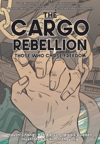 Cargo Rebellion : Those Who Chose Freedom by Jason Chang, Benjamin ...