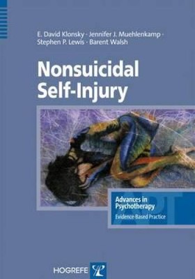 Nonsuicidal Self-Injury, in the series Advances in Psychotherapy, Evidenc - GOOD