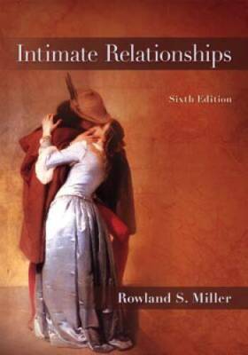 Intimate Relationships - Paperback By Miller, Rowland - GOOD