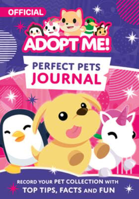 Adopt Me! Perfect Pets Journal by Uplift Games LLC: New