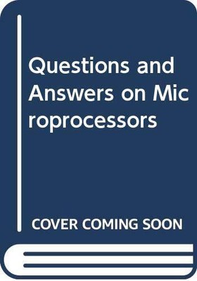 Questions and Answers on Microprocessors By Money, Steve A. Stev