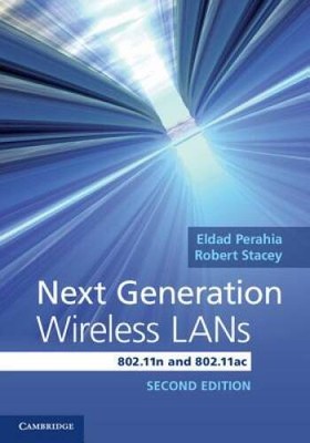 Next Generation Wireless LANs: 80211n and 80211ac - Hardcover - GOOD