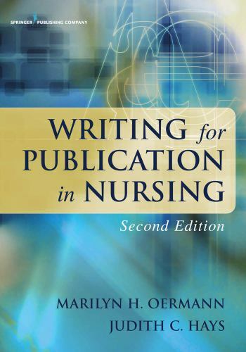 Writing for Publication in Nursing by Judith C. Hays and Marilyn H