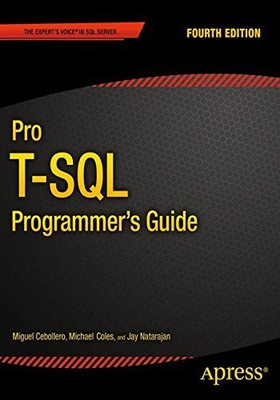 PRO T-SQL PROGRAMMER'S GUIDE By Jay Natarajan & Rudi Bruchez Excellent Condition