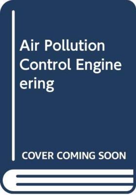 Air Pollution Control Engineering (McGraw-Hill International Edi