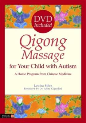 Qigong Massage for Your Child with Autism: A Home Program from Chin - VERY GOOD