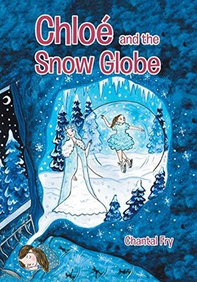 Fry - Chlo and the snow globe - New paperback or softback - 74 - X555z