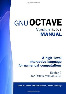 GNU OCTAVE VERSION 3.0.1 MANUAL: A HIGH-LEVEL INTERACTIVE By John W. Eaton VG